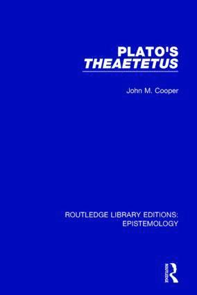 John M. Cooper, USA) Cooper, John M. (Princeton University - Plato's Theaetetus, Inbunden