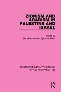 bokomslag Zionism and Arabism in Palestine and Israel