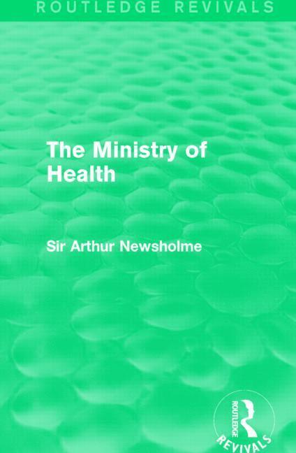 Ministry of Health (Routledge Revivals)