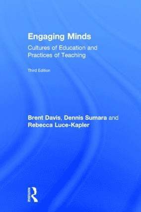 Brent Davis, Dennis Sumara, Rebecca Luce-Kapler - Engaging Minds, Inbunden