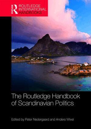 Peter Nedergaard, Anders Wivel - Routledge Handbook of Scandinavian Politics, Inbunden