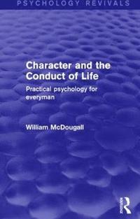 bokomslag Character and the Conduct of Life