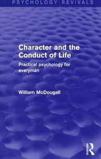 bokomslag Character and the Conduct of Life