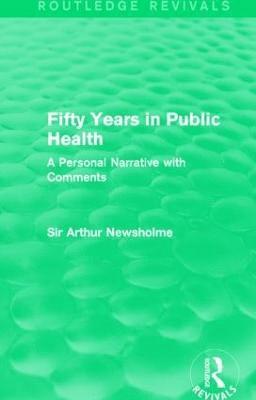 bokomslag Fifty Years in Public Health (Routledge Revivals)