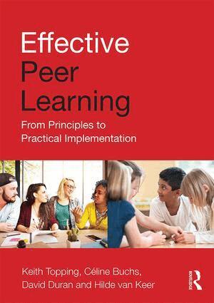 Keith Topping, Céline Buchs, David Duran, Hilde van Keer - Effective Peer Learning, Häftad