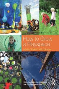 bokomslag How to Grow a Playspace