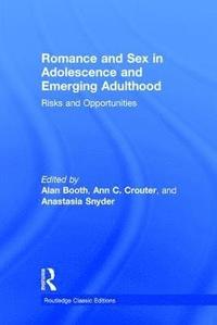bokomslag Romance and Sex in Adolescence and Emerging Adulthood