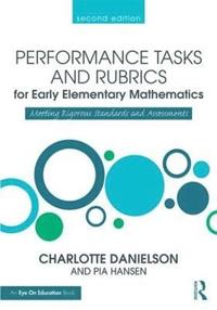 bokomslag Performance Tasks and Rubrics for Early Elementary Mathematics
