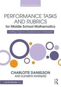 bokomslag Performance Tasks and Rubrics for Middle School Mathematics