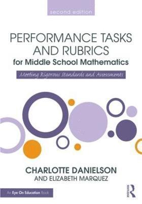 Performance Tasks and Rubrics for Middle School Mathematics 1