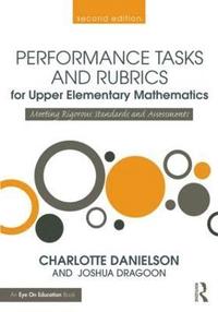 bokomslag Performance Tasks and Rubrics for Upper Elementary Mathematics