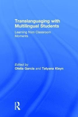 bokomslag Translanguaging with Multilingual Students