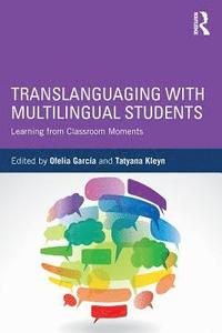 bokomslag Translanguaging with Multilingual Students