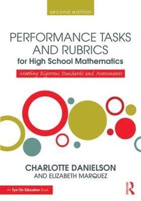 Performance Tasks and Rubrics for High School Mathematics 1