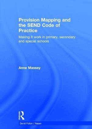 Anne Massey - Provision Mapping and the SEND Code of Practice, Inbunden