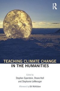 bokomslag Teaching Climate Change in the Humanities
