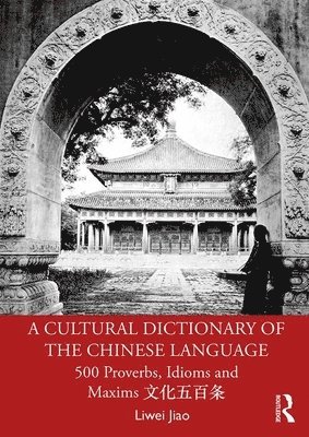 A Cultural Dictionary of The Chinese Language 1