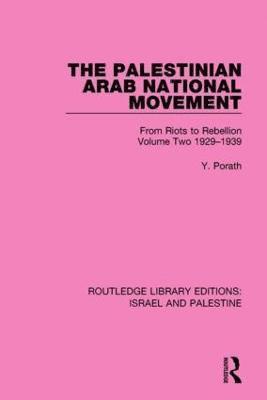 The Palestinian Arab National Movement, 1929-1939 1