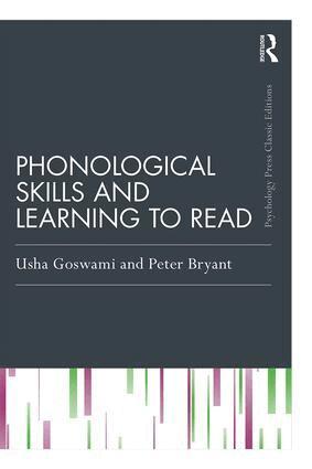 Usha Goswami, Peter Bryant - Phonological Skills and Learning to Read, Häftad