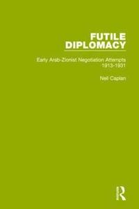 bokomslag Futile Diplomacy, Volume 1