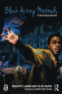 Sharrell Luckett, Tia M. Shaffer - Black Acting Methods, Inbunden