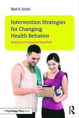 bokomslag Intervention Strategies for Changing Health Behavior