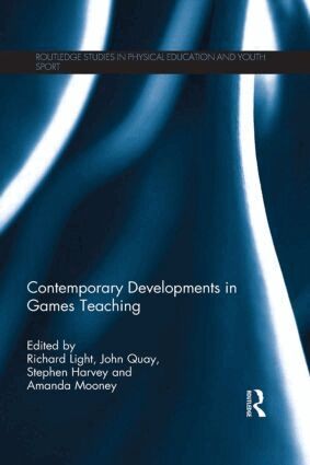 Richard Light, John Quay, Stephen Harvey, Amanda Mooney - Contemporary Developments in Games Teaching, Häftad