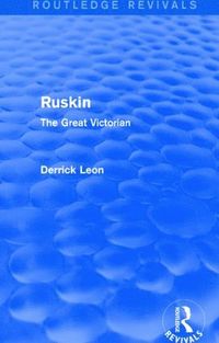 bokomslag Ruskin (Routledge Revivals)