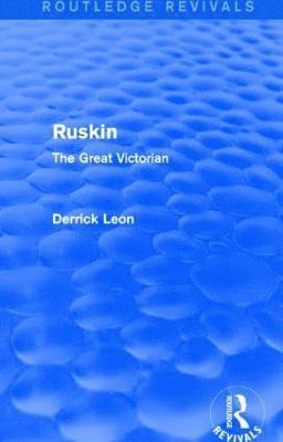 Ruskin (Routledge Revivals)