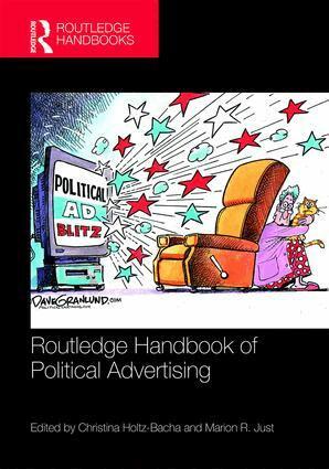 Christina Holtz-Bacha, Marion R. Just - Routledge Handbook of Political Advertising, Inbunden