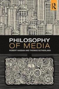 bokomslag Philosophy of Media