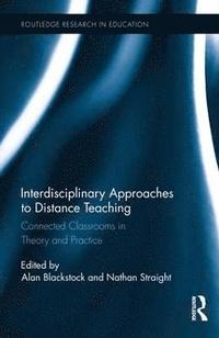bokomslag Interdisciplinary Approaches to Distance Teaching