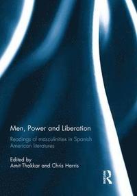 bokomslag Men, Power and Liberation