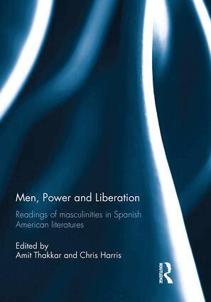 Amit Thakkar, Chris Harris - Men, Power and Liberation, Inbunden