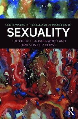 Contemporary Theological Approaches to Sexuality 1