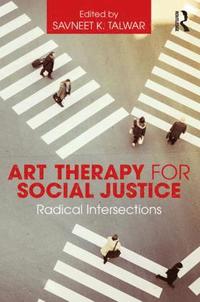 bokomslag Art Therapy for Social Justice