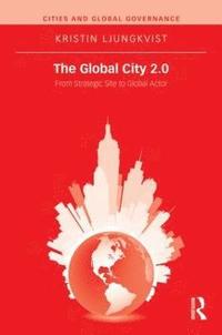 bokomslag The Global City 2.0