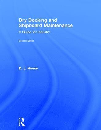 bokomslag Dry Docking and Shipboard Maintenance