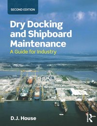 bokomslag Dry Docking and Shipboard Maintenance