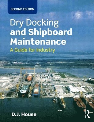 bokomslag Dry Docking and Shipboard Maintenance