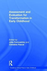 bokomslag Assessment and Evaluation for Transformation in Early Childhood