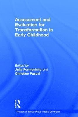 bokomslag Assessment and Evaluation for Transformation in Early Childhood