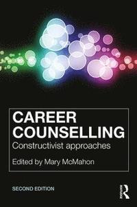 bokomslag Career Counselling: Constructivist Approaches