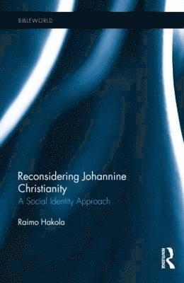 Reconsidering Johannine Christianity 1