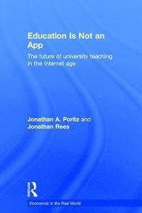bokomslag Education Is Not an App