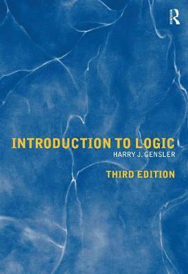 Harry J Gensler - Introduction to Logic, Inbunden