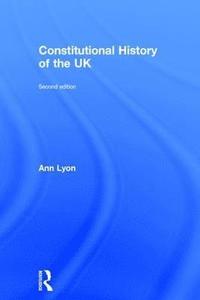 bokomslag Constitutional History of the UK