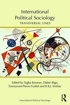 Tugba Basaran, Didier Bigo, Emmanuel-Pierre Guittet, R. B. J. Walker - International Political Sociology, Häftad