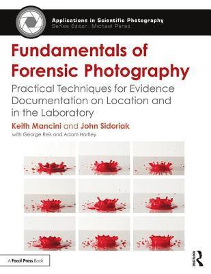 bokomslag Fundamentals of Forensic Photography