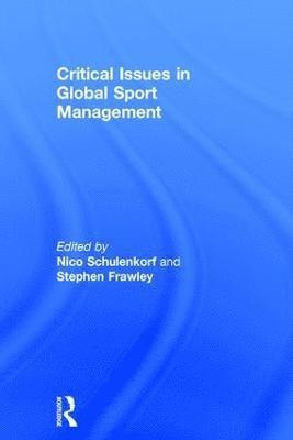 bokomslag Critical Issues in Global Sport Management